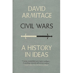 Civil Wars: A History in Ideas