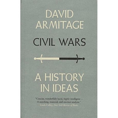 Civil Wars: A History in Ideas