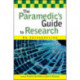 The Paramedic's Guide to Research: An Introduction