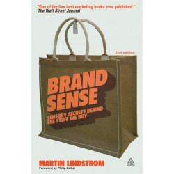Brand Sense: Sensory Secrets Behind the Stuff We Buy