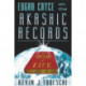 Edgar Cayce on the Akashic Records, the Book of Life
