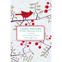 A Merry Christmas: And Other Christmas Stories