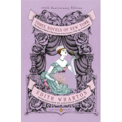 Three Novels of New York (Penguin Classics Deluxe Edition)