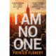 I Am No One