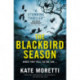 The Blackbird Season