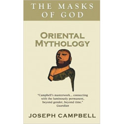 Oriental Mythology: The Masks of God