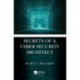 Secrets of a Cyber Security Architect