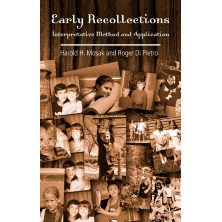 Early Recollections: Interpretive Method and Application