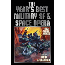 The Year's Best Military SF and Space Opera