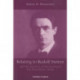 Relating to Rudolf Steiner: and the Mystery of the Laying of the Foundation Stone