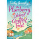 The Plumberry School of Comfort Food