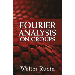 Fourier Analysis on Groups