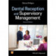 Dental Reception and Supervisory Management