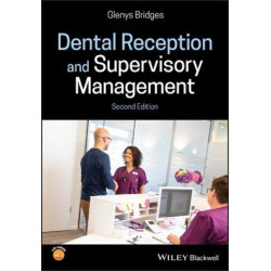 Dental Reception and Supervisory Management