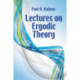 Lectures on Ergodic Theory
