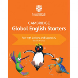 Cambridge Global English Starters Fun with Letters and Sounds C