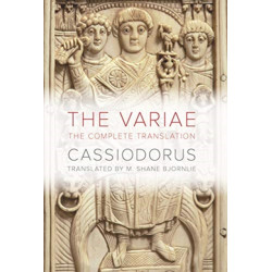 The Variae: The Complete Translation