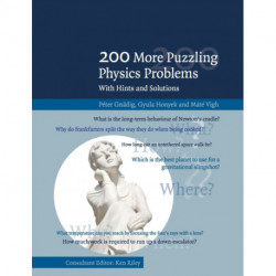 200 More Puzzling Physics Problems: With Hints and Solutions