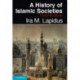 A History of Islamic Societies