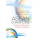 ASEAN Champions: Emerging Stalwarts in Regional Integration