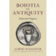 Boiotia in Antiquity: Selected Papers