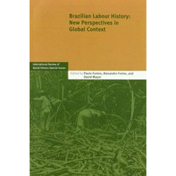 Brazilian Labour History: New Perspectives in Global Context