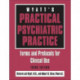 Wyatt's Practical Psychiatric Practice: Forms and Protocols for Clinical Use