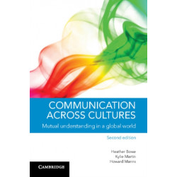 Communication across Cultures: Mutual Understanding in a Global World