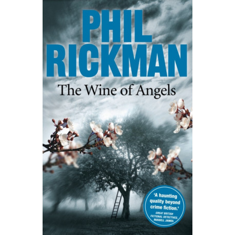 Wine of Angels, The: The first gripping novel in the bestselling series from the master of the supernatural thriller