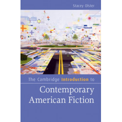 The Cambridge Introduction to Contemporary American Fiction