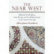 The Near West: Medieval North Africa, Latin Europe and the Mediterranean in the Second Axial Age