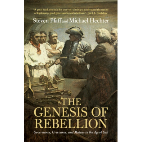 The Genesis of Rebellion: Governance, Grievance, and Mutiny in the Age of Sail