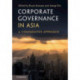 Corporate Governance in Asia: A Comparative Approach