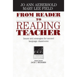 From Reader to Reading Teacher: Issues and Strategies for Second Language Classrooms