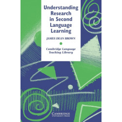Understanding Research in Second Language Learning: A Teacher's Guide to Statistics and Research Design
