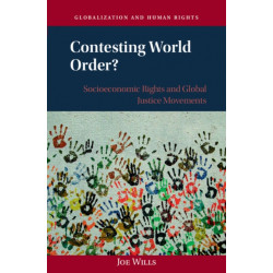 Contesting World Order?: Socioeconomic Rights and Global Justice Movements