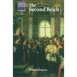The Second Reich: Germany, 1871–1918