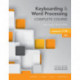 Keyboarding and Word Processing Complete Course Lessons 1-110: Microsoft® Word 2016