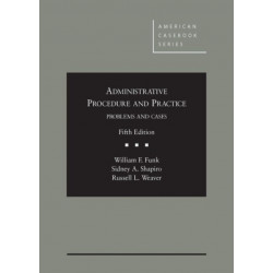 Administrative Procedure and Practice
