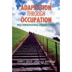 Adaptation Through Occupation: Multidimensional Perspectives