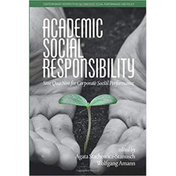 Academic Social Responsibility: Sine Qua Non for Corporate Social Performance