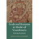Gods and Humans in Medieval Scandinavia: Retying the Bonds