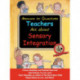 Answers to Questions Teachers Ask About Sensory Integration: Forms, Checklists, and Practical Tools