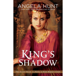 King`s Shadow – A Novel of King Herod`s Court: A Novel of King Herod's Court