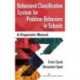 Behavioral Classification System for Problem Behaviors in Schools: A Diagnostic Manual