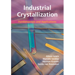Industrial Crystallization: Fundamentals and Applications