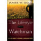 The Lifestyle of a Watchman – A 21–Day Journey to Becoming a Guardian in Prayer: A 21-Day Journey to Becoming a Guardian in Prayer
