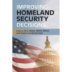 Improving Homeland Security Decisions