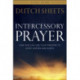Intercessory Prayer Study Guide – How God Can Use Your Prayers to Move Heaven and Earth: How God Can Use Your Prayers to Move Heaven and Earth