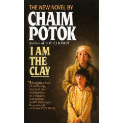 I Am the Clay: A Novel